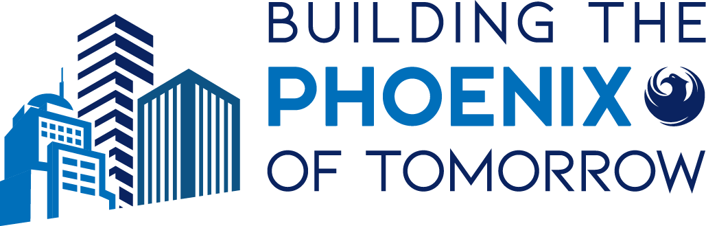 A graphic of buildings in the City of Phoenix on the left, with the words "Building the Phoenix of Tomorrow" on the right.