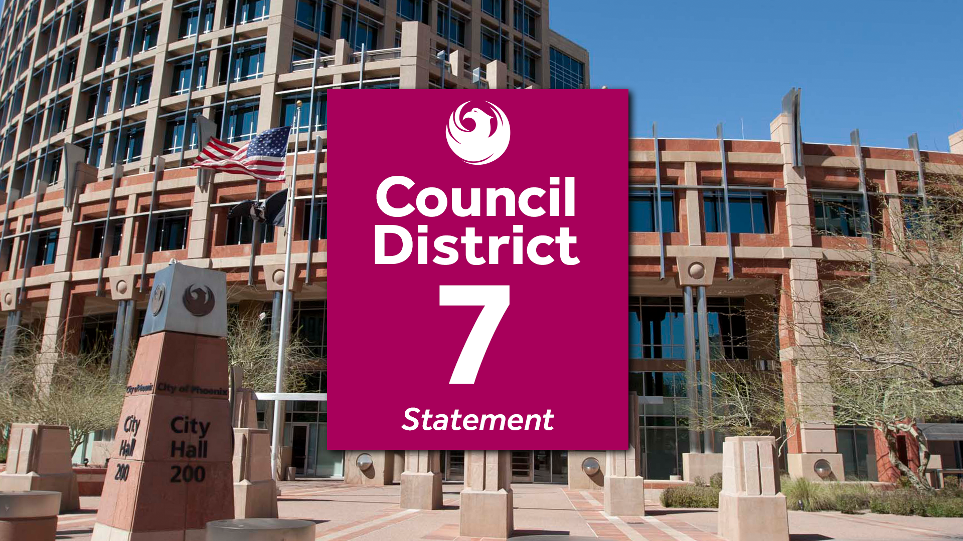 Council District 7 Statement